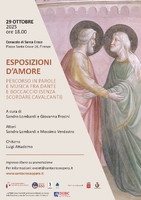 Esposizioni d'amore. Percorso in parole e musica fra Dante e Boccaccio (senza scordare Cavalcanti)